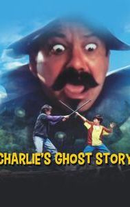 Charlie's Ghost Story