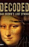 Decoded: Dan Brown's Lost Symbol