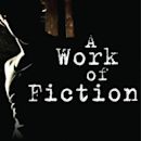 A Work of Fiction