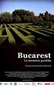 Bucharest, Memory Lost