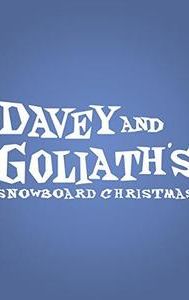 Davey and Goliath's Snowboard Christmas