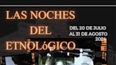 Las III Noches del Etnológico se abrirán con degustación de productos gourmet