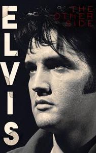 Elvis: The Other Side