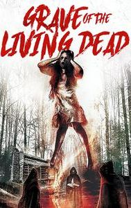 Grave of the Living Dead