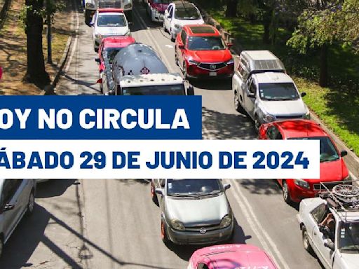 ¿Quién descansa? Hoy No Circula en CDMX y Edomex este sábado 29 de junio