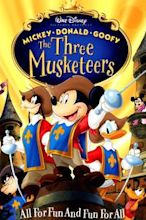 Mickey, Donald, Goofy: Los Tres Mosqueteros