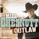 Outlaw (Mark Chesnutt album)