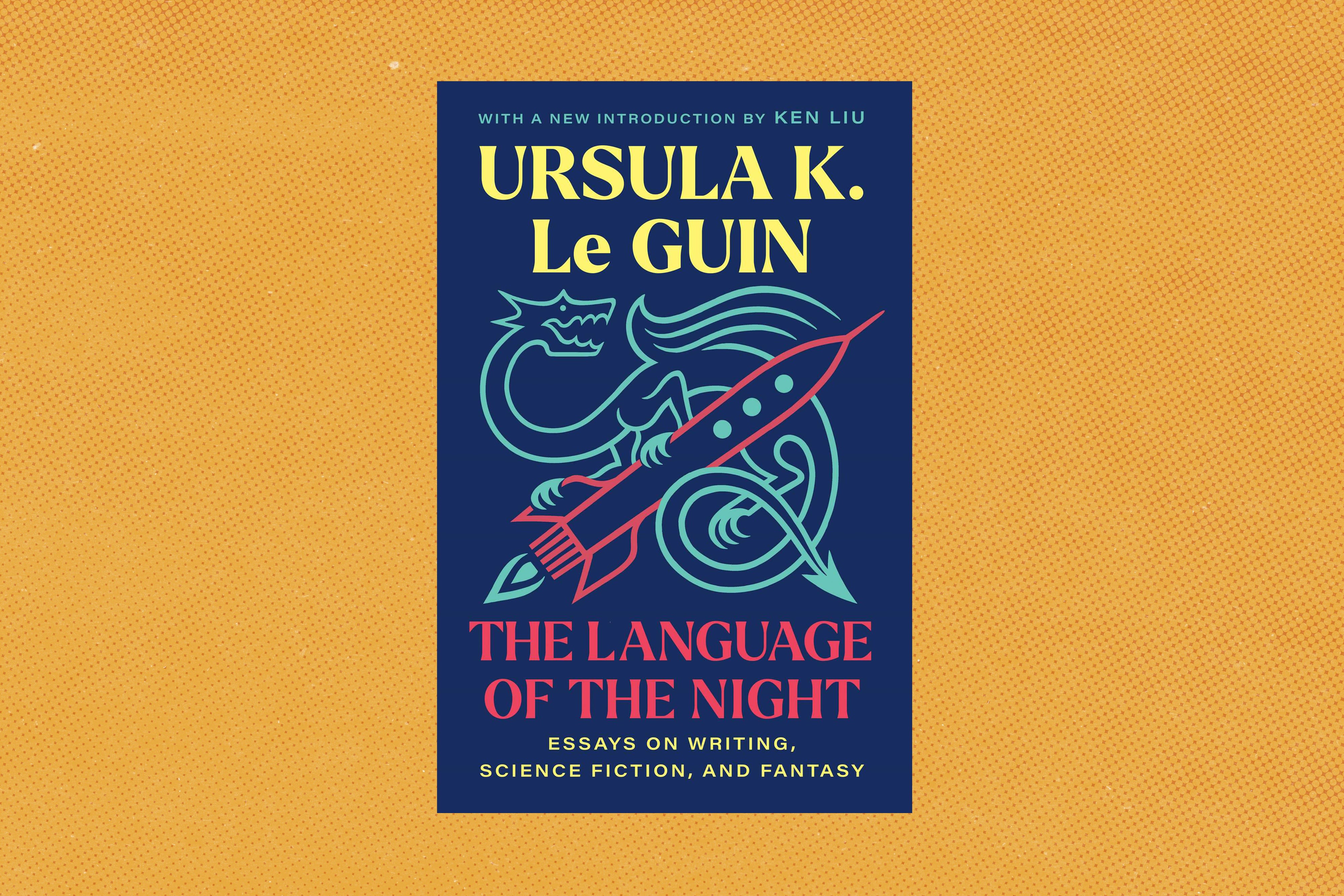 Review | Ursula K. Le Guin was her own toughest (and best) critic