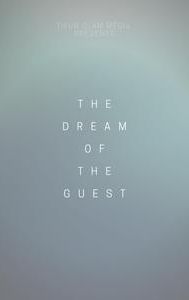 The Dream of the Guest - IMDb