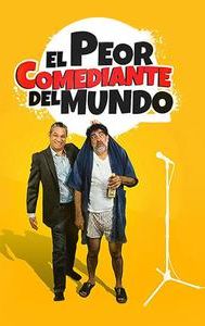 El peor comediante del mundo