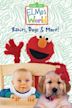 Elmo's World: Babies, Dogs & More