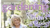 Now on Newsstands: "Martha Stewart Gardening" Features All the Tips and Inspiration You Need for the Year Ahead