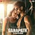 Ganapath [Original Motion Picture Soundtrack]