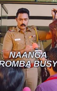 Naanga Romba Busy