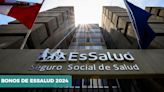 Bonos de EsSalud 2024: Revisa si te corresponde y sigue estos pasos para obtener el pago