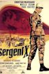 Sergeant X of the Foreign Legion