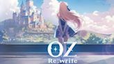 《綠野仙蹤》改編新作《Project OZ》定名為《OZ Re:write》 預告上市前將進行測試