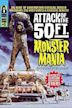 Attack of the 50 Foot Monster Mania