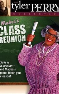 Madea's Class Reunion