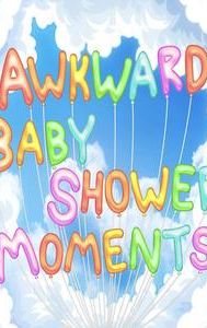 Awkward Baby Shower Moments