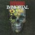 Immortal