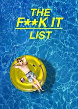 The F**k-It List (2020) - Posters — The Movie Database (TMDB)