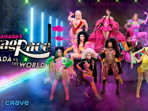 Watch: 'Canada's Drag Race: Canada vs The World' introduces Season 2 queens