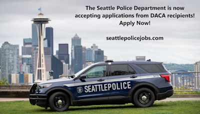 Fact Check: Rumor Has It Seattle Police Department Is Hiring 'Illegal' DACA Immigrants as Officers. Here's What To Know