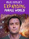 Ollie Kepler's Expanding Purple World