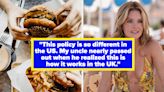"The First Time I Visited The US I Thought This Was A Restaurant Scam": Non-Americans...