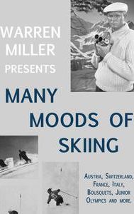 Warren Miller's Many Moods of Skiing