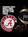 Training Days: Rolling With the Tide