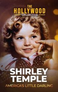 Hollywood Collection: Shirley Temple America's Little Darling