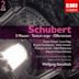Schubert: 3 Masses; Tantum ergo; Offertorium