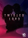 Twisted Love