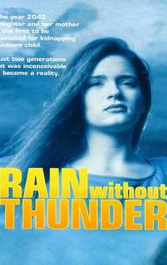 Rain Without Thunder