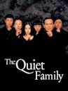 The Quiet Family