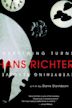 Hans Richter: Everything Turns, Everything Revolves