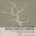 Gregory W. Brown: Missa Charles Darwin