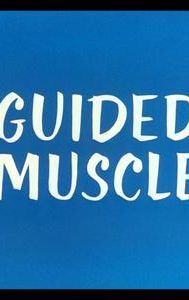Guided Muscle