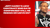 Jeff Hardy's AEW Contract End Date Confirmed! Will He Resign or Move On #AEW #JeffHardy #ContractTalks