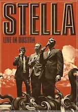 Stella: Live in Boston - Stream: Jetzt Film online anschauen
