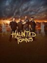 Haunted Towns