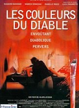 The Colors Of the Devil de Alain Jessua (1996) - Unifrance
