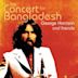 Concert for Bangladesh Revisited with George Harrison and Friends