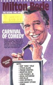 Milton Berle, the Second Time Around: Carnival of Comedy