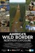 America's Wild Borders