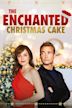 The Enchanted Christmas Cake