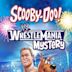 Scooby-Doo! WrestleMania Mystery