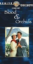 Blood & Orchids (TV Movie 1986) - Blood & Orchids (TV Movie 1986 ...